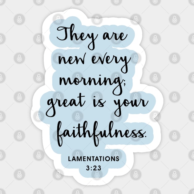 Lamentations 3:23 faithfulness Sticker by cbpublic